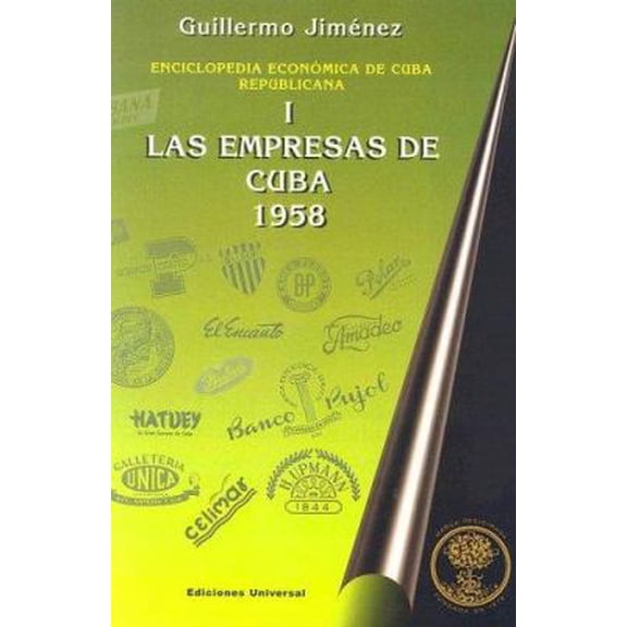 Pre-Owned Las empresas de Cuba, 1958 (Spanish Edition) (Unknown) 0897299043 9780897299046