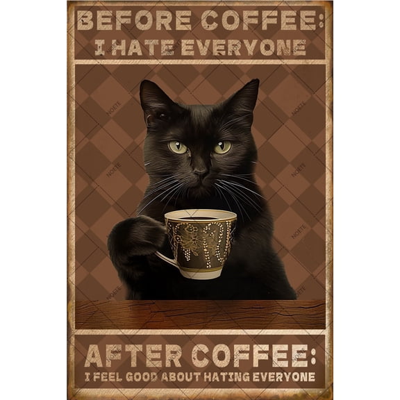 Noete Vintage  Cat Coffee  Metal Tin  Signs Funny 8x12 Inch Tin Plaque for Kitchen, Cafe & Bar Decor Cat Before Coffee Retro Wall Art with Sassy Saying
