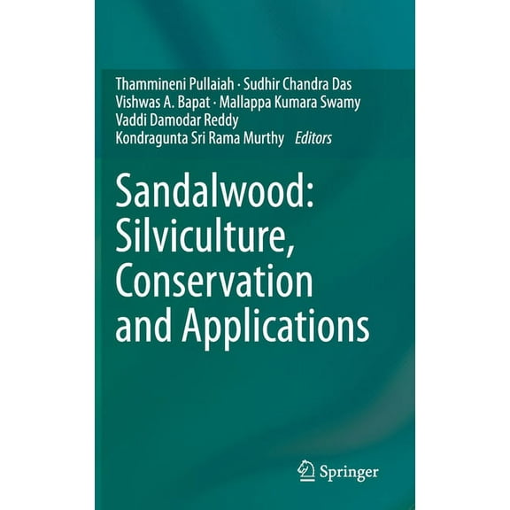 Sandalwood: Silviculture, Conservation and Applications, (Hardcover)