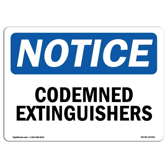 OSHA Notice Signs - Condemned Extinguishers | Decal | Protect Your Business, Construction Site, Warehouse & Shop Area |  Made in the USA