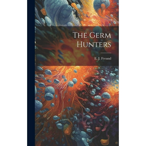 The Germ Hunters (Hardcover)