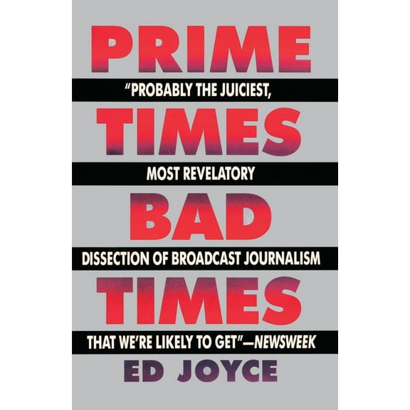 Prime Times, Bad Times, (Paperback)