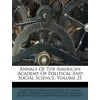 Annals of the American Academy of Political and Social Science, Volume 21