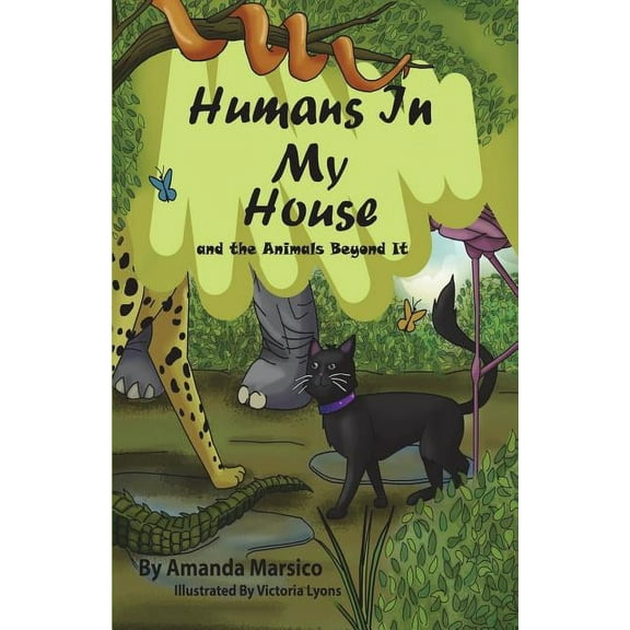Humans in My House Humans In My House: and the Animals Beyond It, Book 3, (Paperback)