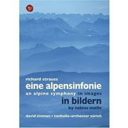 Richard Strauss: Eine Alpensinfonie in Bildern - Tobias Melle