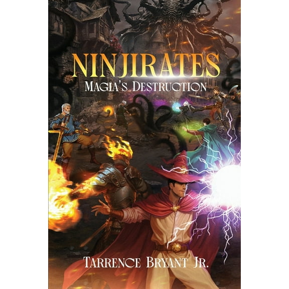 Ninjirates Ninjirates: Magia's Destruction, Book 1, (Paperback)