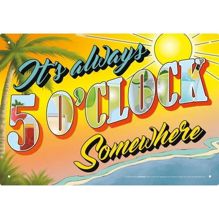 - 5 O'Clock Somewhere Tin Sign - 11.5x8