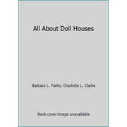 All About Doll Houses, Used [Paperback]