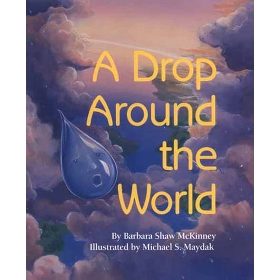 A Drop Around the World (Paperback)