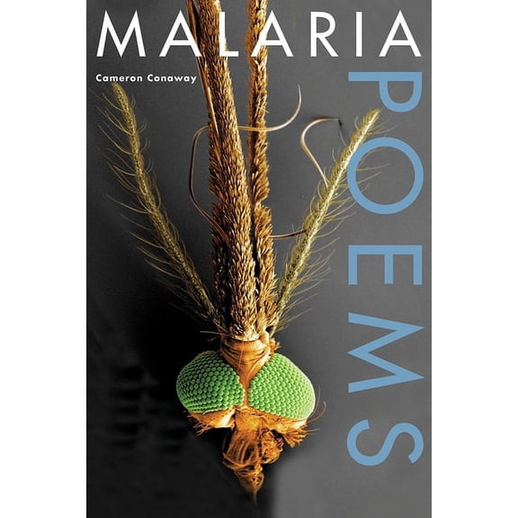Malaria, Poems (Paperback)