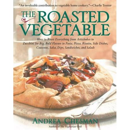 Roasted Vegetable - eBook (The Best Roasted Vegetables)