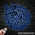 thumbnail image 3 of Craftnamesign Personalized Skull Have the Day You Deserve Skeleton Metal Wall Art with LED Lights, 3 of 5