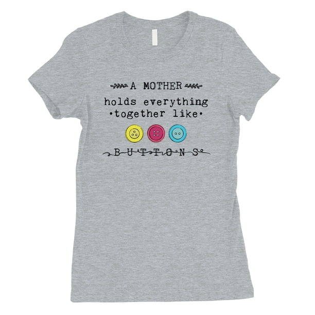 365 Printing Mother Like Buttons Womens Grey Mother S Day Tee