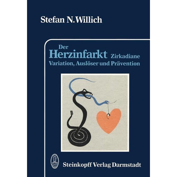 Der Herzinfarkt: Zirkadiane Variation, Auslöser Und Prävention, (Paperback)