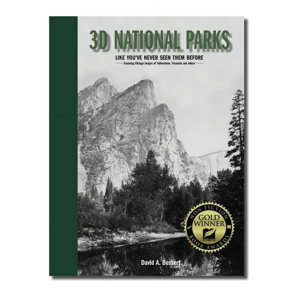 3D National Parks: Like You've Never Seen Them Before, (Hardcover)