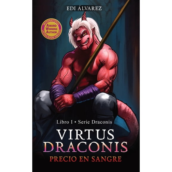 The Draconis Virtus Draconis: Precio en Sangre, Book 1, (Paperback)