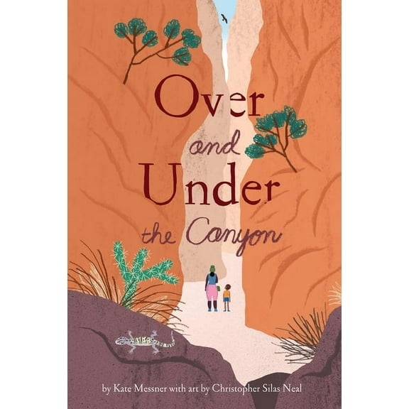 Over and Under Over and Under the Canyon, (Hardcover)