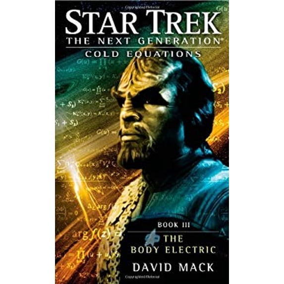 Pre-Owned Cold Equations: The Body Electric: Book Three (Star Trek: The Next Generation) (Mass Market Paperback) 1451650744