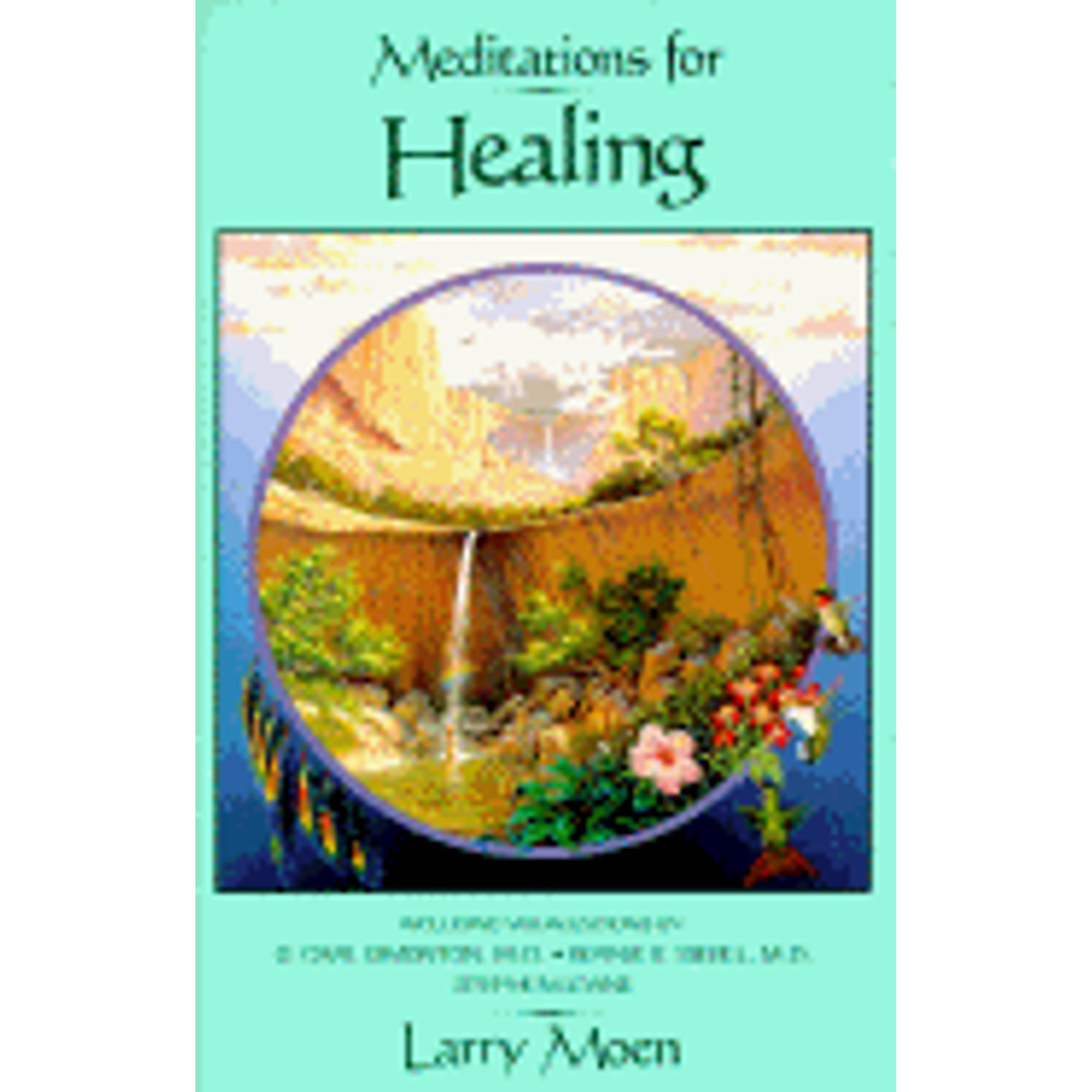 Meditations for Healing: Edited by Larry Moen (Pre-Owned Paperback