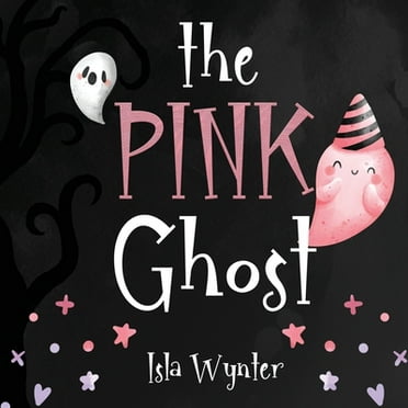 The Pink Ghost (Paperback)