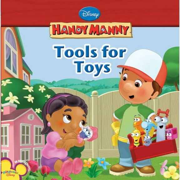 Pre-Owned Tools for Toys (Handy Manny) (Paperback) 1423110293 9781423110293
