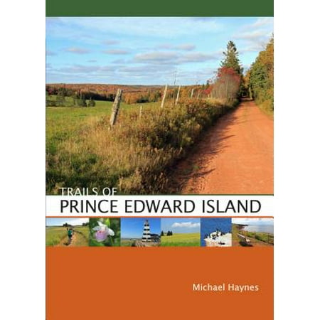 Prince Edward Island Trails - Trails of Prince Edward Island