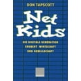 thumbnail image 2 of Net Kids: Die digitale Generation Erobert Wirtschaft und Gesellschaft (German Edition), 2 of 2