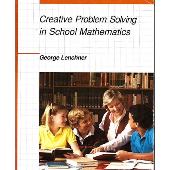 Pre-Owned Creative Problem Solving in School Mathematics, 9780395345467, 0395345464, Paperback,