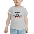 thumbnail image 2 of Mommy Is My Valentine Cute Toddler Tshirts for Boys Girls (Gray, 3T), 2 of 5