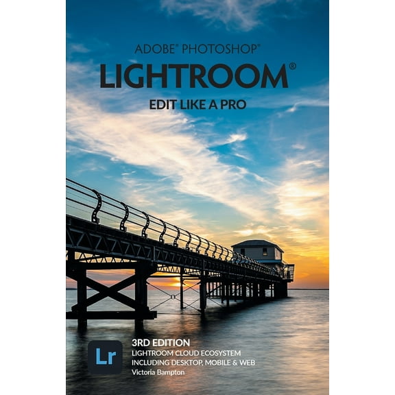 Adobe Photoshop Lightroom - Edit Like a Pro (2022 Release) (Paperback)
