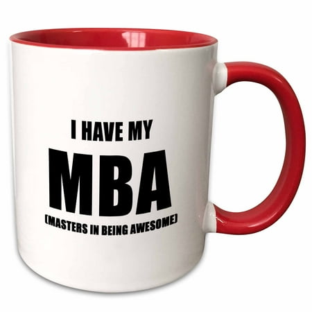 

3dRose I HAVE MY MBA MASTERS IN BEING AWESOME - Two Tone Red Mug 11-ounce