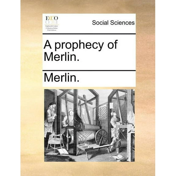A Prophecy of Merlin. (Paperback)