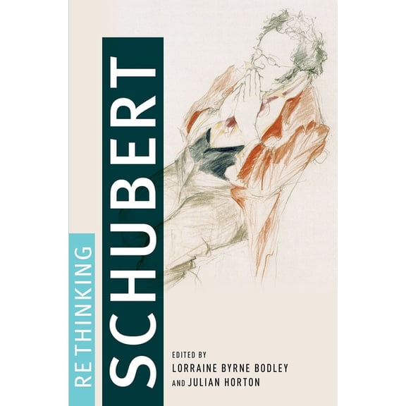 Rethinking Schubert, (Paperback)