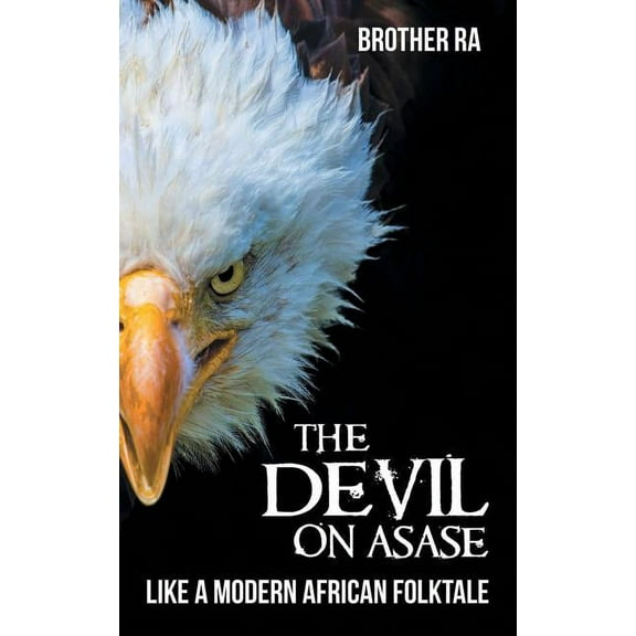 The Devil on Asase: Like a Modern African Folktale, (Paperback)