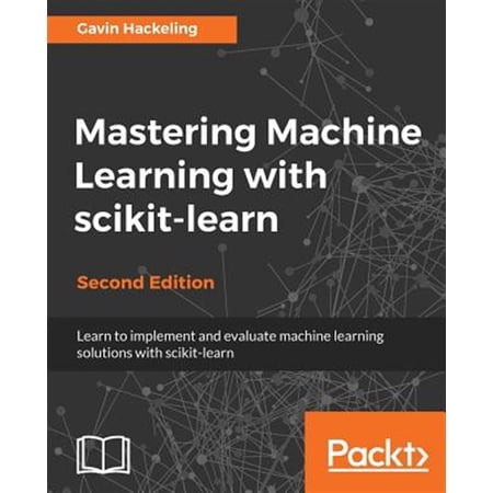 Pre-Owned Mastering Machine Learning with scikit-learn Second Edition (Paperback)