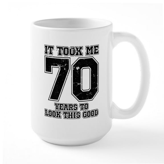 CafePress - This Is What 70 And Aweso - 15 oz Ceramic Large White Novelty Mug