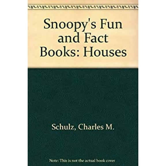 Pre-Owned Snoopy's Facts and Fun Book about Houses (Hardcover) 9780394841519