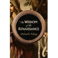 thumbnail image 1 of Pre-Owned Wisdom of the Renaissance (Hardcover) 1633885186 9781633885189, 1 of 1