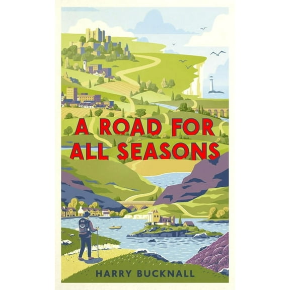 A Road for All Seasons: A Tribute to Britain, (Hardcover)