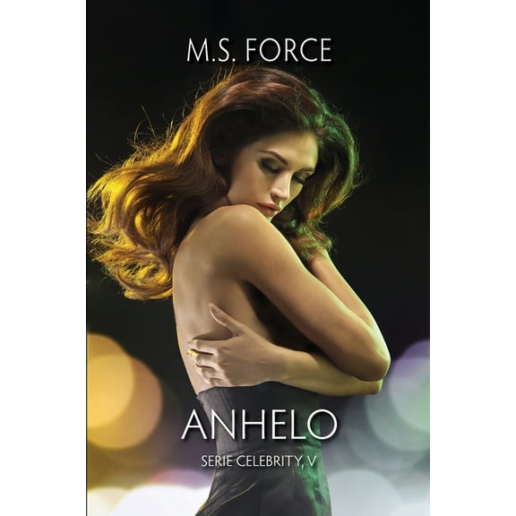 Serie Celebrity Anhelo, Book 5, (Paperback)