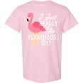 thumbnail image 3 of Inktastic I Just Really Like Flamingos Ok with Pink Flamingo T-Shirt, 3 of 5