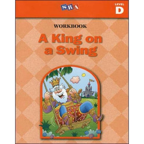 Un Roi sur une Série de Lecture de Base de Balançoire: Brs Workbook D 1999 4e Édition