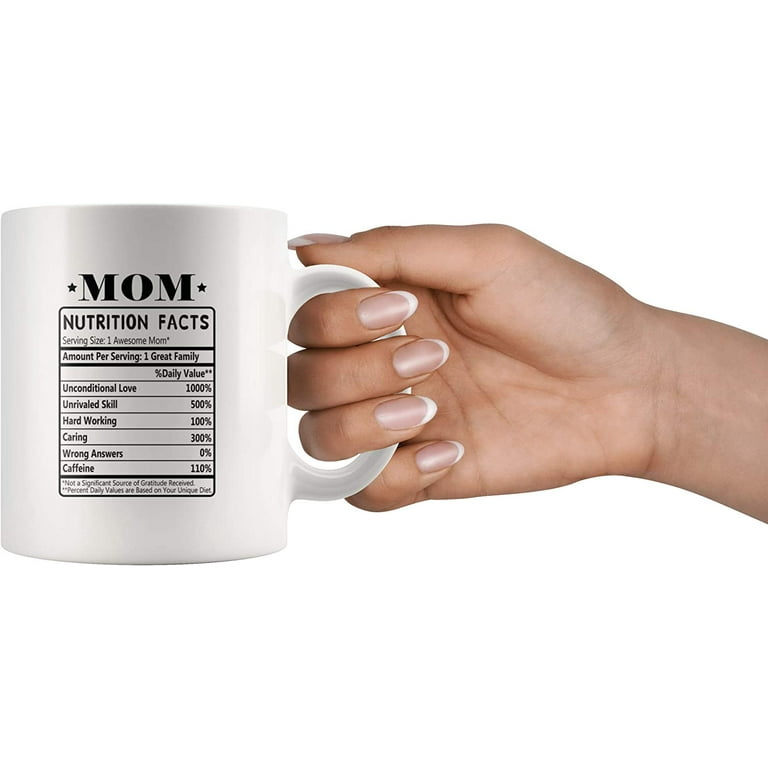 Mom Coffee Mug Mom Nutritional Facts Mugs for Mom from Daughter