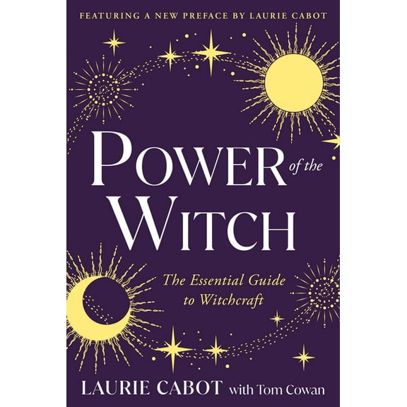 Power of the Witch: The Essential Guide to Witchcraft, (Paperback)