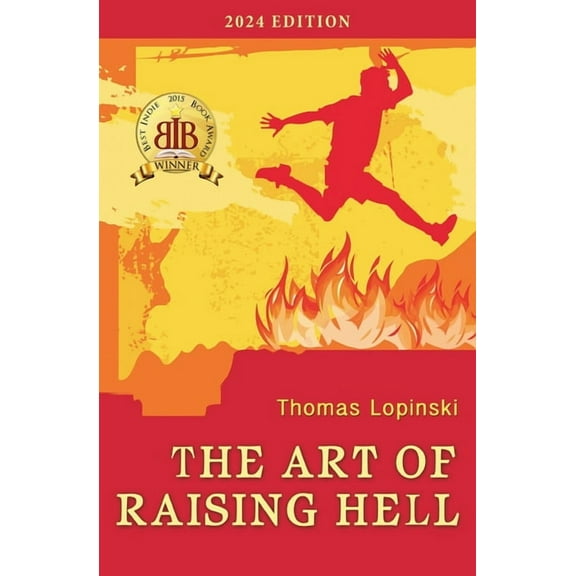 The Art of Raising Hell, (Paperback)