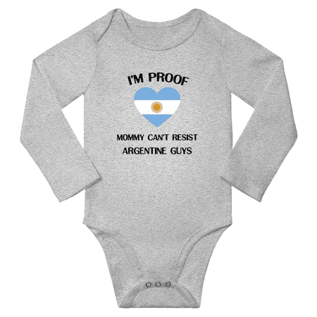 

I m Proof Mommy Can t Resist Argentine Guys Baby Long Sleeve Bodysuits Unisex Gifts (Gray 12 Months)