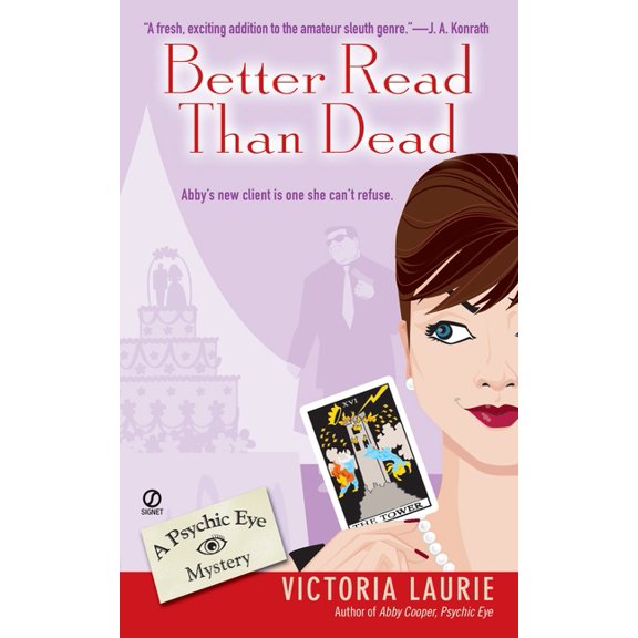 Psychic Eye Mystery Better Read Than Dead: A Psychic Eye Mystery, Book 2, (Paperback)