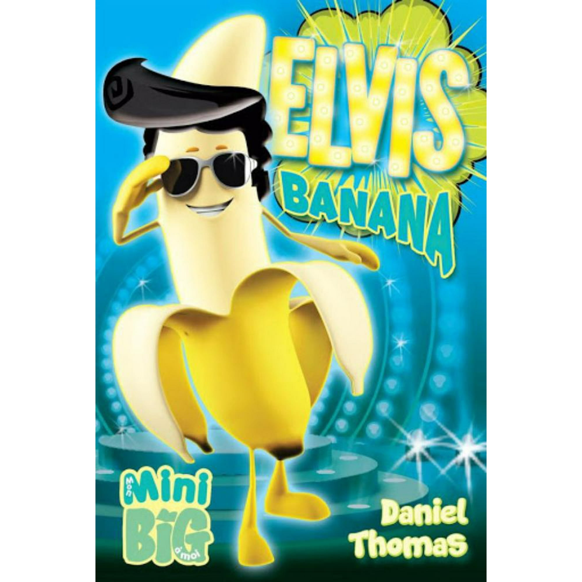 Mon Mini Big A Moi Elvis Banana French Book Walmart Canada