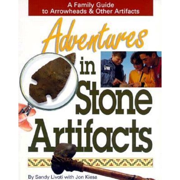 Pre-Owned Adventures in Stone Artifacts (Paperback) 1885061153 9781885061157