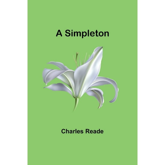 A Simpleton, (Paperback)